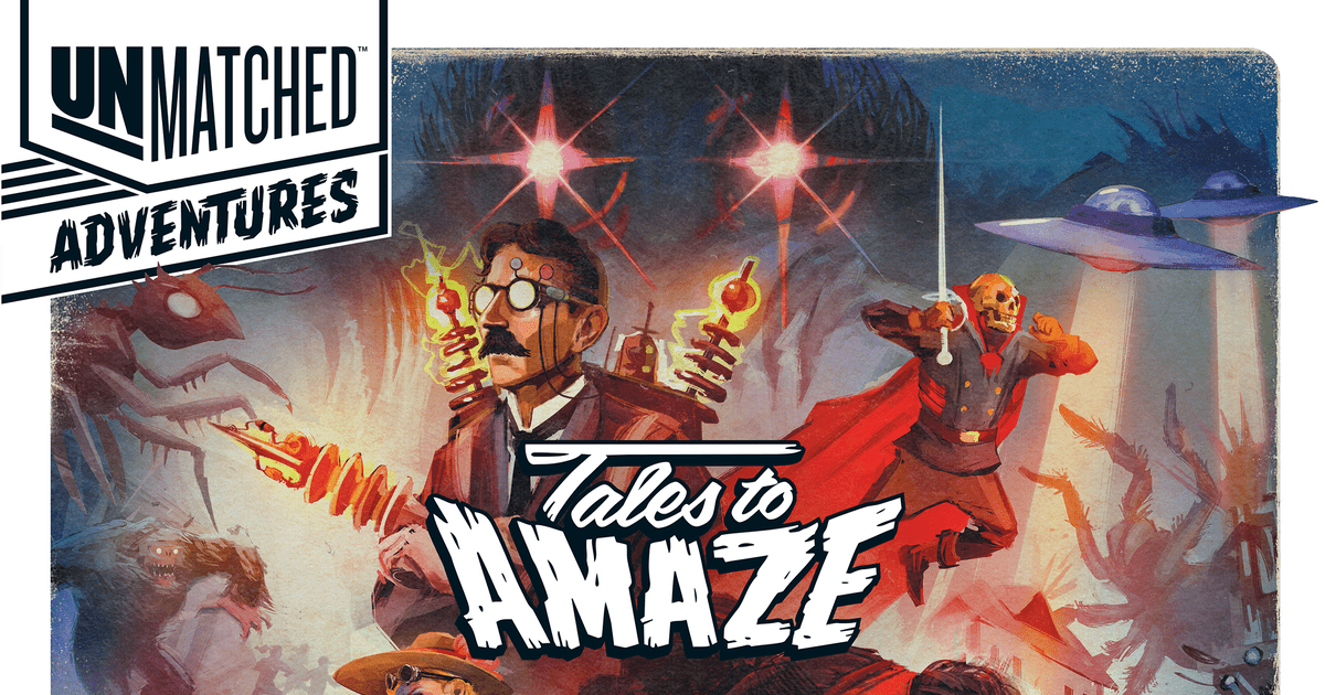 Cover art for Unmatched Adventures: Tales to Amaze